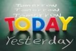 yesterday-TODAY-tomorrow