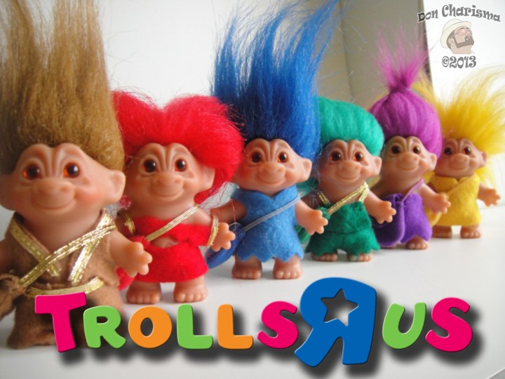 DonCharisma.com, Don Charisma, Six Trolls-R-Us