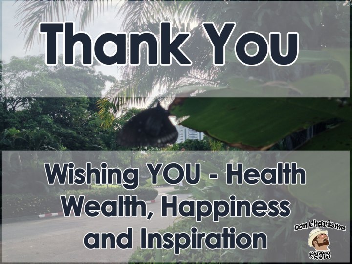 DonCharisma.org Thank You - Wishing You Health Wealth, Happiness and Inspirtation