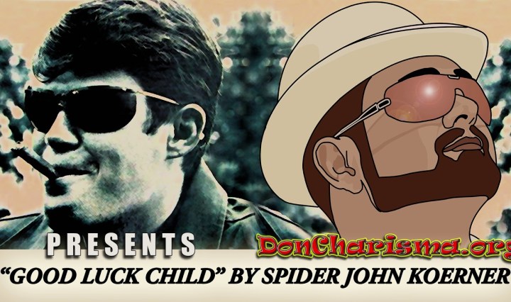 Good Luck Child by "Spider" John Koerner