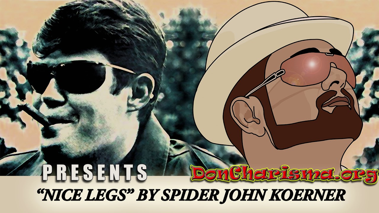 Nice Legs by "Spider" John Koerner