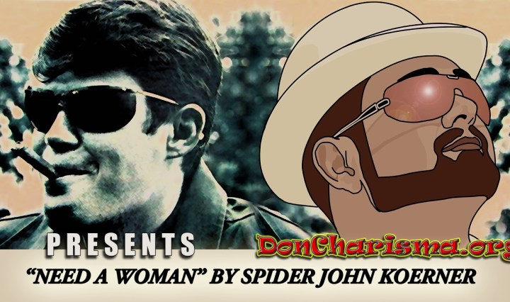 Need A Woman by "Spider" John Koerner